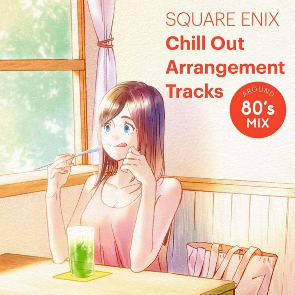 Square Enix Chill Out Arrangement Tracks - AROUND 80's MIX