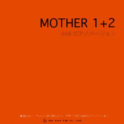Mother 1+2 midi Piano Version