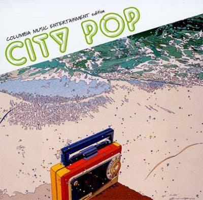 City Pop ~ Columbia Music Entertainment Edition