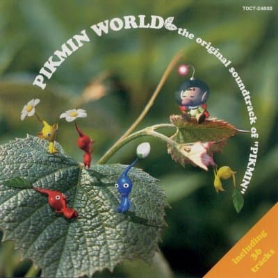 PIKMIN WORLD the original soundtrack of "PIKMIN"